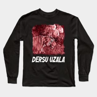 Taming the Unforgiving Wild Uzala's Story Long Sleeve T-Shirt